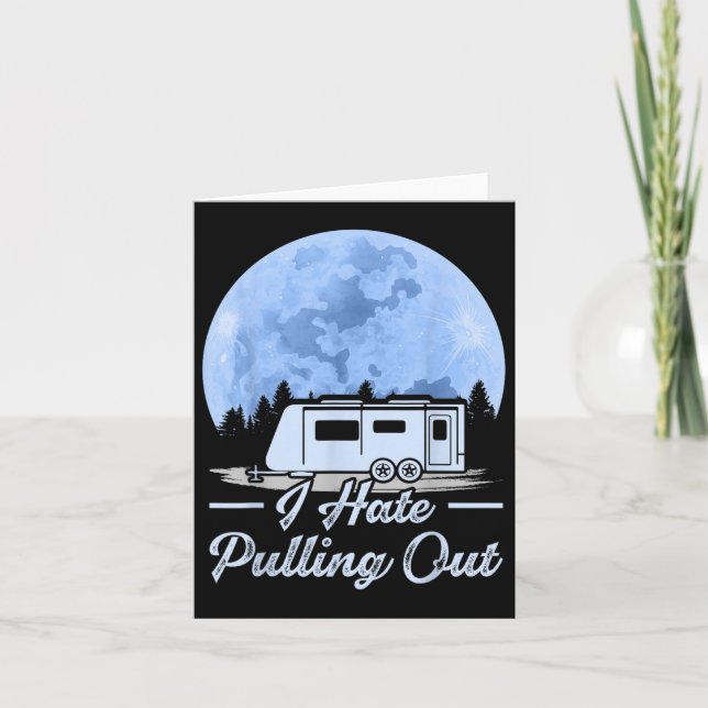 Cartão Montanhas Rv Van I Odeiam Abater Acampamento (Frente)