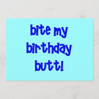 Cartão Morda o meu bumbum de aniversário!