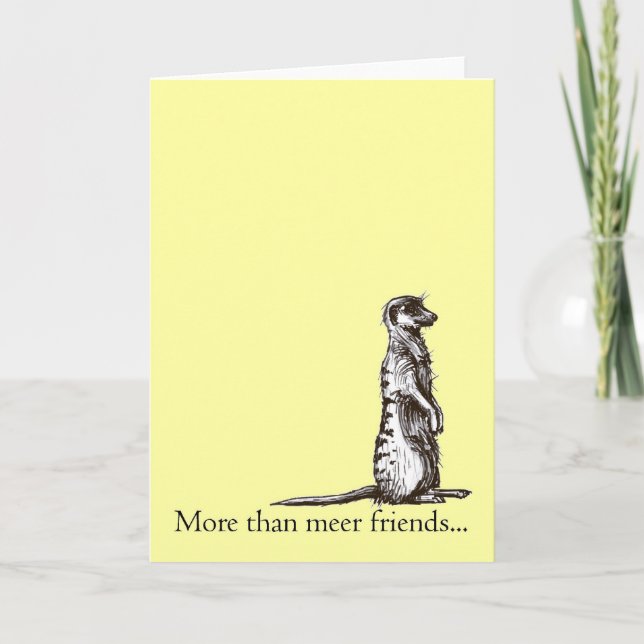 Cartão More than meer friends meerkat greetings card (Frente)
