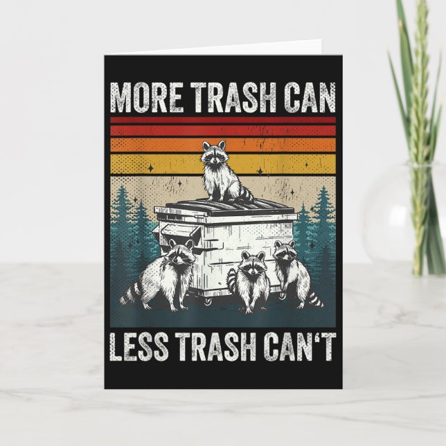Cartão More Trash Can Less Trash Can't Retro Humor Funny  (Frente)