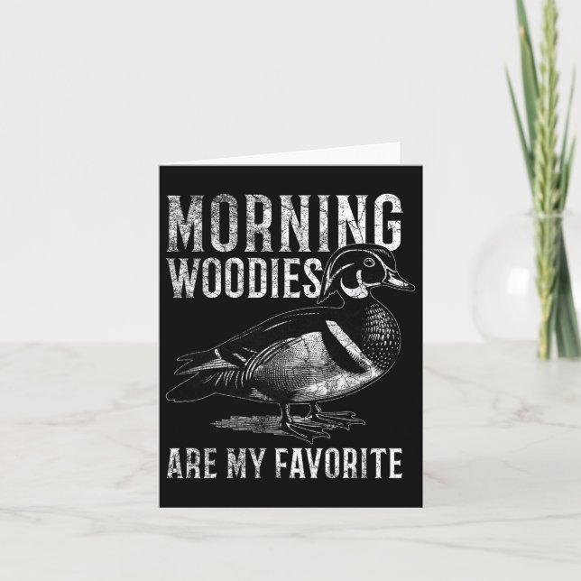 Cartão Morning Woodies São Minha Caça Humorística Favorit (Frente)