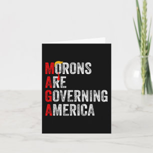 Cartão Morons Estão Governando A América Engraçada Trump