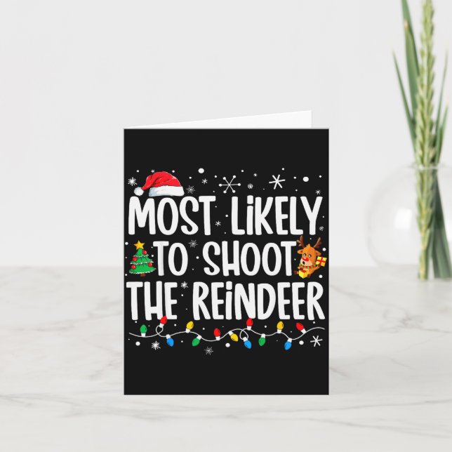 Cartão Most Likely Shoot Reindeer Christmas Xmas Family M (Frente)