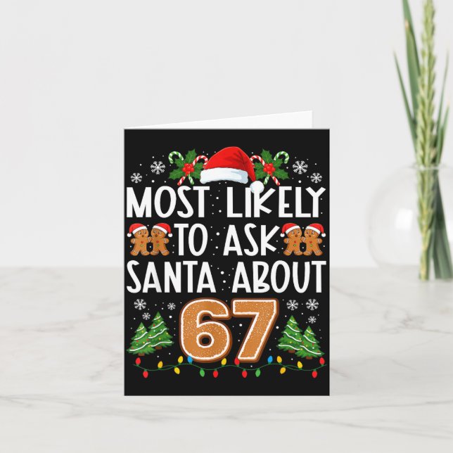 Cartão Most Likely To Ask Santa About 67 Funny Christmas  (Frente)