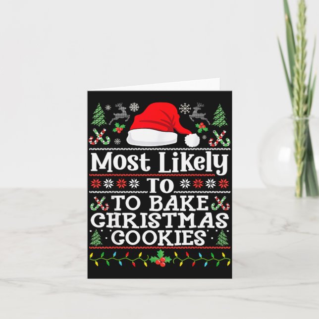 Cartão Most Likely To Bake Christmas Cookies Christmas Ba (Frente)