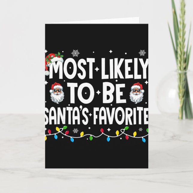 Cartão Most Likely To Be Santa's Favorite Family Matching (Frente)