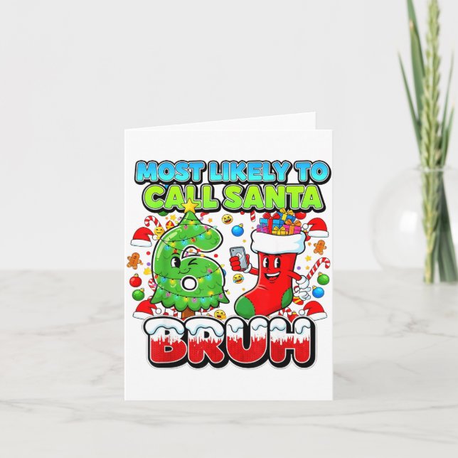 Cartão Most Likely To Call Santa 67 Bruh Six Seven Meme C (Frente)