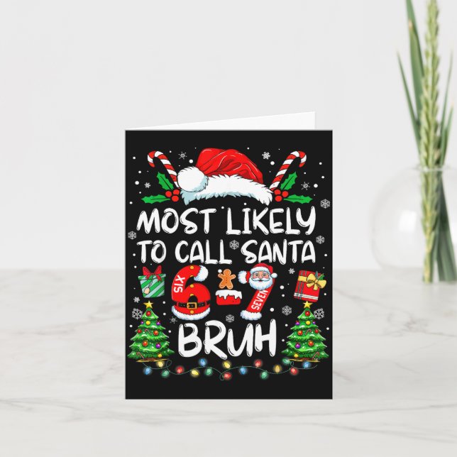 Cartão Most Likely To Call Santa 67 Six Seven Bruh Christ (Frente)