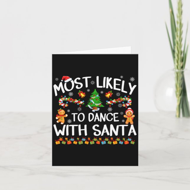 Cartão Most Likely To Dance With Santa Christmas Pajamas  (Frente)
