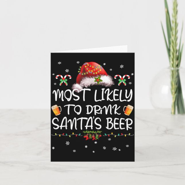 Cartão Most Likely To Drink Santa Beer Funny Christmas Dr (Frente)