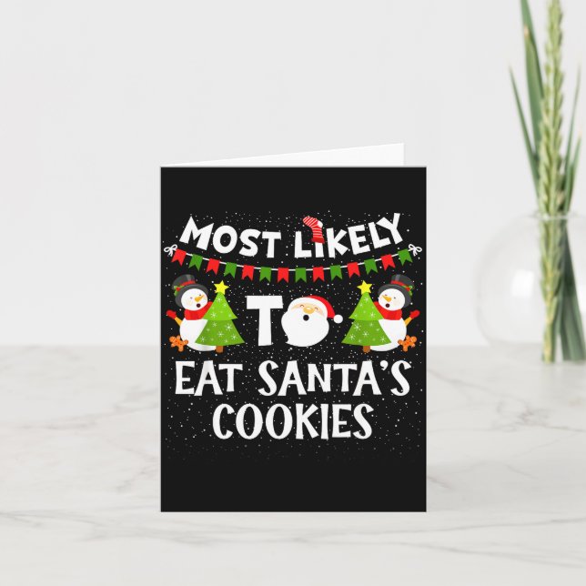 Cartão Most Likely To Eat Santas Cookies Family Funny Chr (Frente)