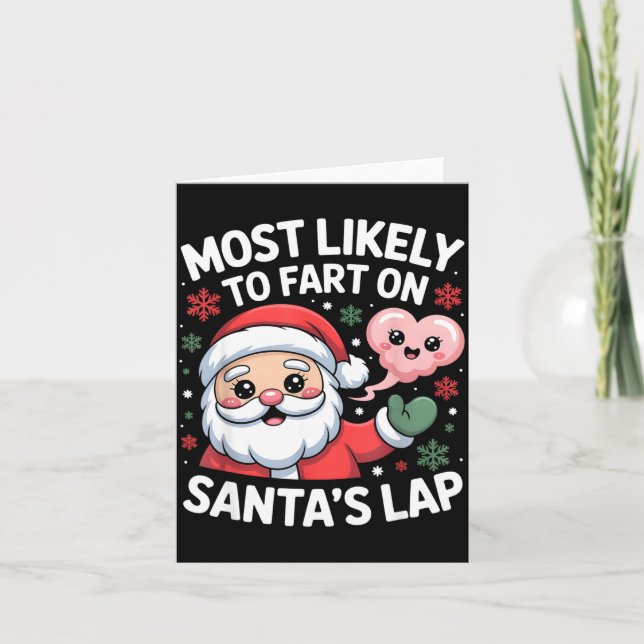 Cartão Most Likely To Fart On Santa’s Lap Funny Christmas (Frente)