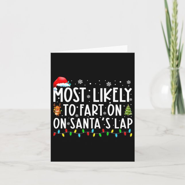 Cartão Most Likely To Fart On Santas Lap Funny Christmas  (Frente)