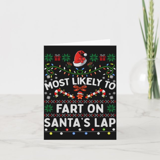 Cartão Most Likely To Fart On Santa's Lap Funny Christmas (Frente)
