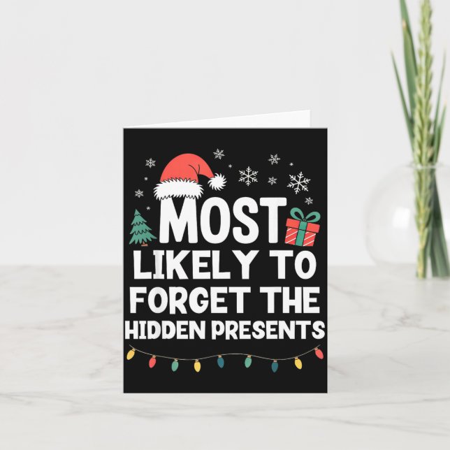 Cartão Most Likely To Forget The Hidden Christmas Funny  (Frente)
