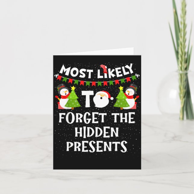 Cartão Most Likely To Forget The Hidden Funny Christmas  (Frente)