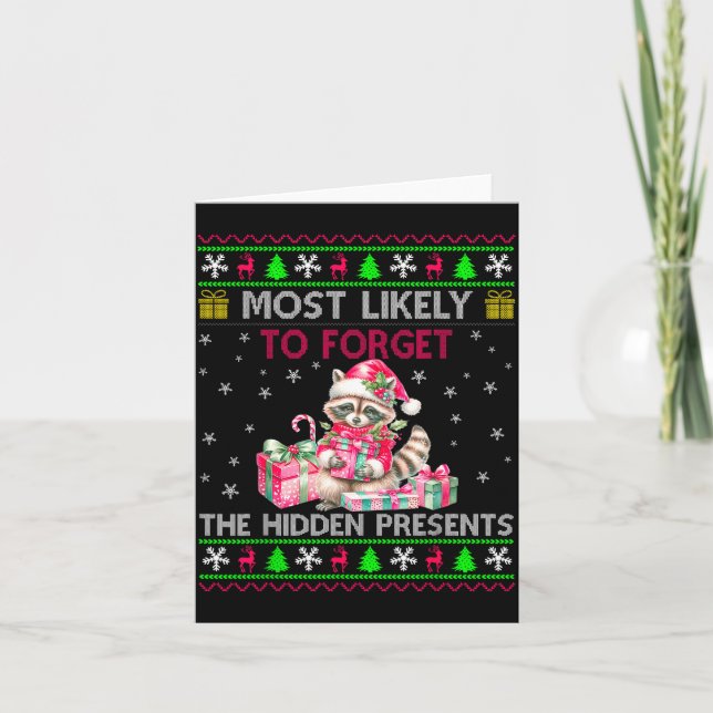 Cartão Most Likely To Forget The Hidden Raccoon Christmas (Frente)