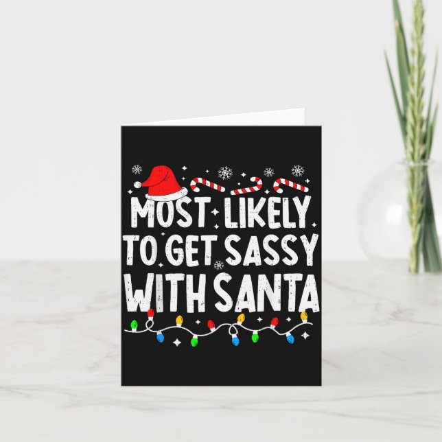 Cartão Most Likely To Get Sy With Santa Funny Matching Ch (Frente)