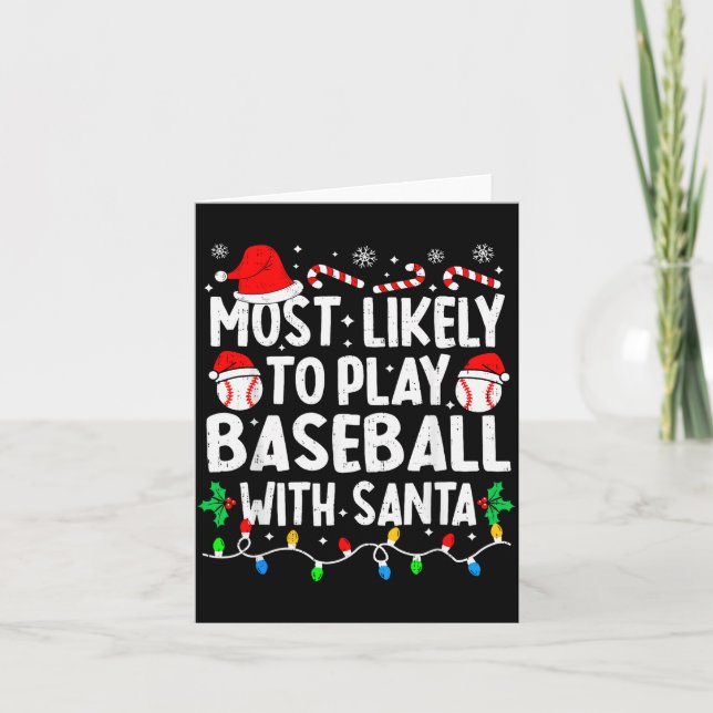 Cartão Most Likely To Play Baseball With Santa Matching C (Frente)