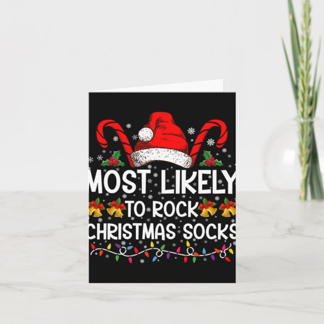 Cartão Most Likely To Rock Christmas Socks Funny Xmas T S (Frente)