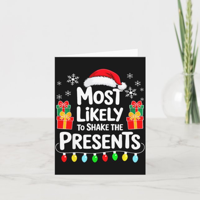 Cartão Most Likely To Shake The Shirt Family Christmas  (Frente)