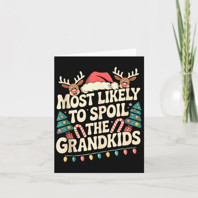 Cartão Most Likely To Sil The Grandkids Christmas Days Fu (Frente)