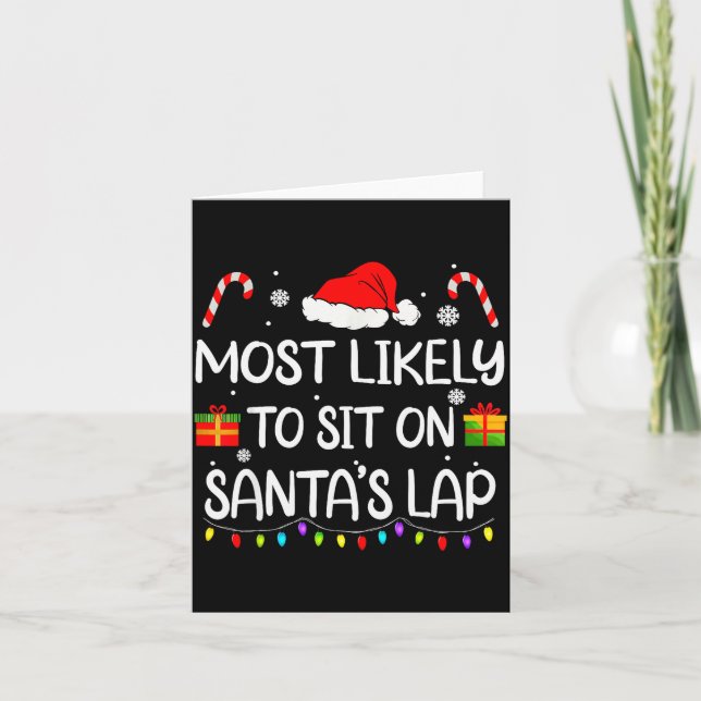 Cartão Most Likely To Sit On Santa's Lap Christmas Family (Frente)