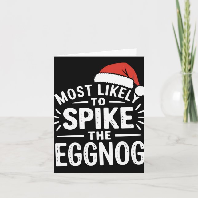 Cartão Most Likely To Ske The Eggnog Christmas Matching T (Frente)