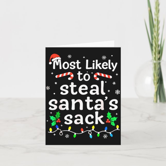 Cartão Most Likely To Steal Santa’s Sack Family Xmas Holi (Frente)