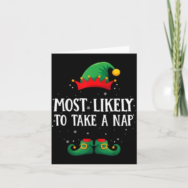 Cartão Most Likely To Take A Nap Matching Christmas Elf  (Frente)
