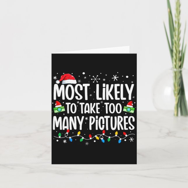 Cartão Most Likely To Take Too Many Ctures Funny Family C (Frente)