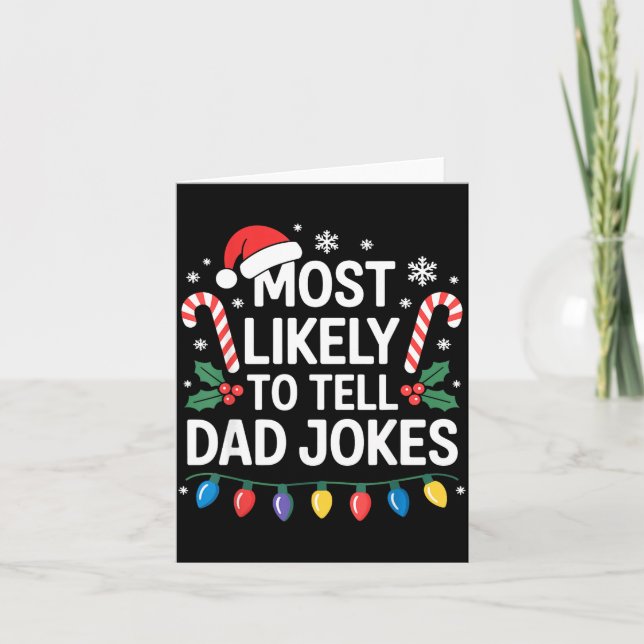 Cartão Most Likely To Tell Dad Jokes Funny Christmas  (Frente)