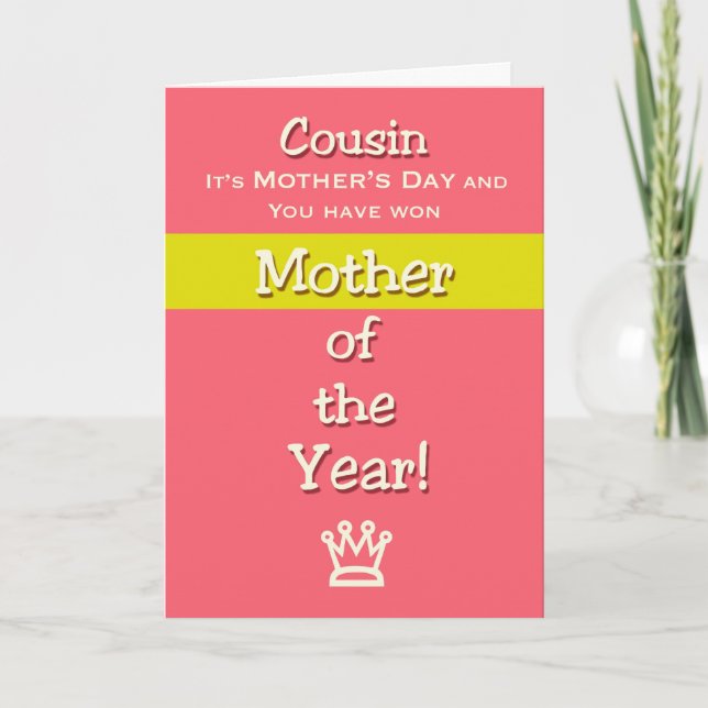 Cartão Mother's Day Cousin Humor Mother of the Year (Frente)