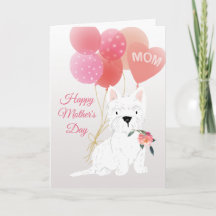 Mother's Day Love from Your Westie Dog