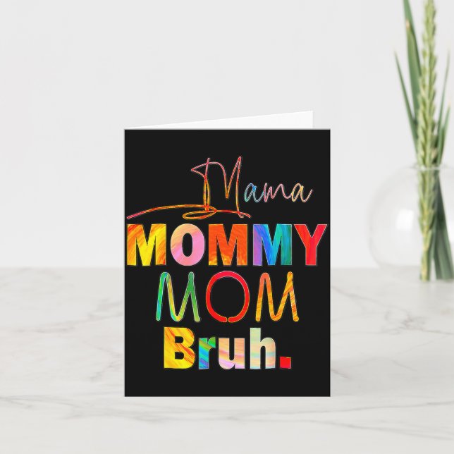 Cartão Mother's Day Quotes Mama Mommy Mom Bruh Mom Life C (Frente)