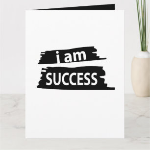 Cartão Motivational I am Success Motivational
