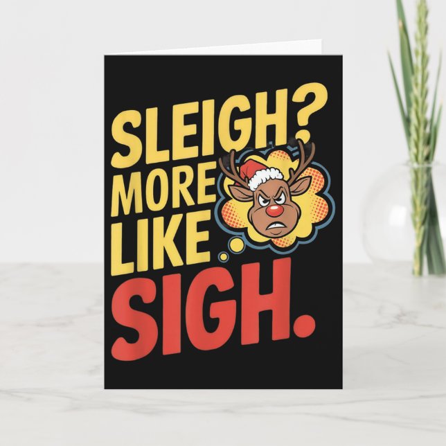 Cartão Mpy Trenó De Renas Mais Como Suspiro Sarcástico Ch (Frente)