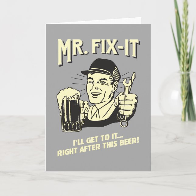 Cartão Mr. Fixit: After this Beer (Frente)