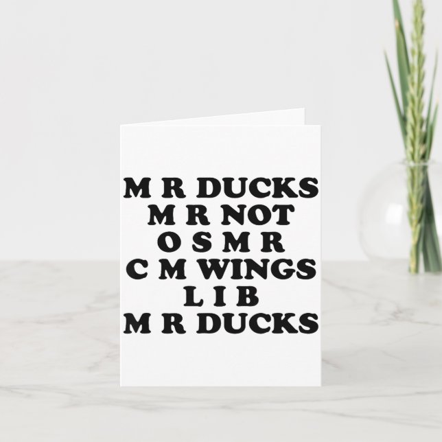 Cartão Mr M R Ducks T, Funny Duck Lover, Waterfowl Quote  (Frente)