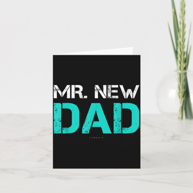 Cartão Mr. New Dad . Funny New Dad Tee Shirts  (Frente)