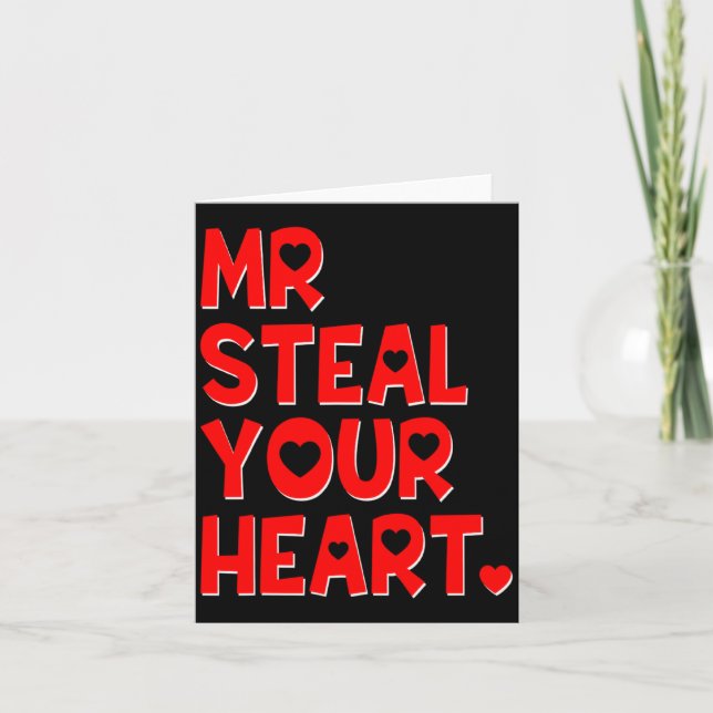 Cartão Mr Steal Your Heart Funny Valentines Day Boys Men  (Frente)