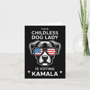 Cartão Mulher-Cachorro Sem Filhos Está Votando Kamala Har
