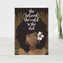 Cartão Mulher Negra, Ela Acreditava Que Podia, Graduação