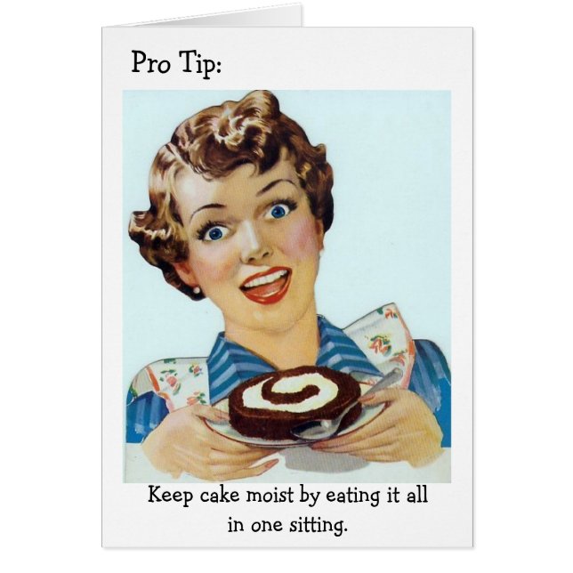 Cartão Mulher retro - comendo todo seu bolo, (Frente)