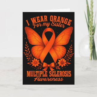 Cartão Multiple Sclerosis Ms Awareness I Wear Orange For 