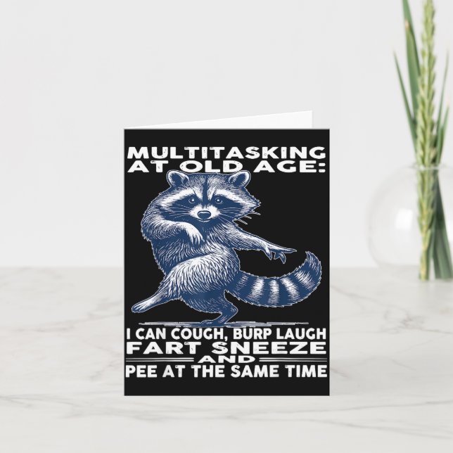 Cartão Multitasking At Old Age I Can Cough Burp Laugh Far (Frente)