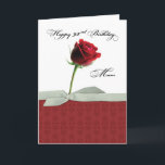 Cartão Mum 92nd Birthday Red Rose<br><div class="desc">The expression of love comes in different forms. For you, you can express your love for your mum with this card that showcases as budding red rose on the front. This will be perfect to give her for her 92nd birthday. So click that order button to get this card now!...</div>