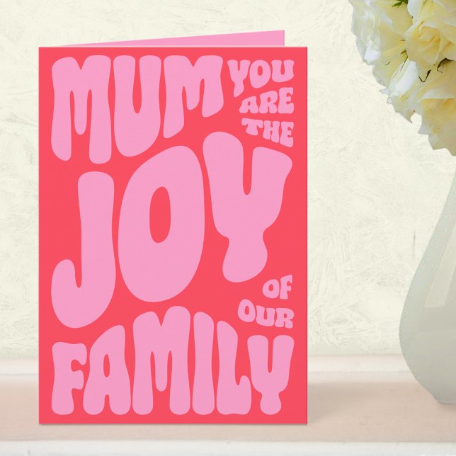 Cartão Mum Joy Of The Family Modern Mother's Day (Mother's Day Mum Joy)