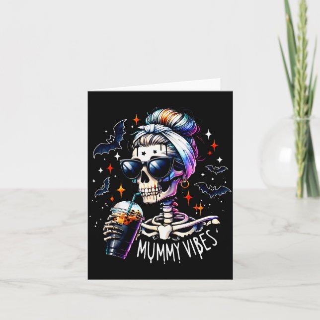 Cartão Mummy Vibes Skeleton Coffee Mom Soky Season Hallow (Frente)