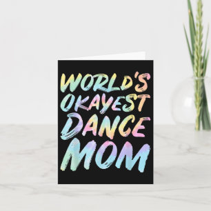 Cartão Mundos Okayest Dance Mãe - Engraçado Dia de as mãe